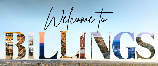 "Welcome to Billings" text with scenic images inside the letters.